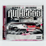 R.B.L. Posse/RBL Posse Presents Black C & Joe Fresco: Ruthless: CD