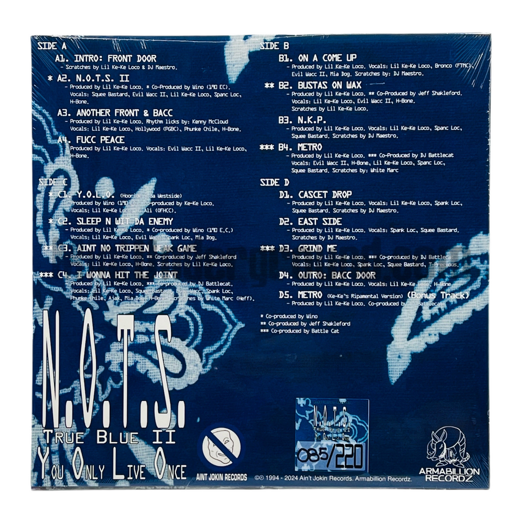N.OT.S./NOTS (Nigga's Off The Street): True Blue II: Y.O.L.O. (You