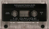 12 Gauge: Shake It 'Round And 'Round: Cassette Single