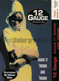 12 Gauge: Shake It 'Round And 'Round: Cassette Single