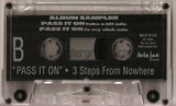 3 Steps From Nowhere: Pass It On: Cassette Single