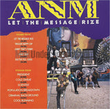 ANM: Let The Message Rize: CD