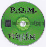 B.O.M./BOM/Ballers Ona Mission: The Reala Ride: CD