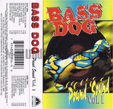 Bass Dog: Pound Sound Vol. 1: Cassette