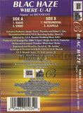 Blac Haze: Where-U-At (Sippin' On Hennessy): Cassette Single