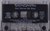 Breakdown: Ain't Nuttin But Bass: Cassette