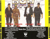 B.M.W./BMW/Brothas Most Wanted: Gangstas From The Underground: CD