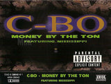 C-Bo featuring Mississippi: Money By The Ton/As The World Keeps Turning: Cassette Single