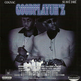 Cognac & Suave Dre: GoodPlayuh'z: CD