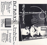 D.C. B.O.Y.S. (DC Boys): Bounce Roc Skate: The Bomb Ain't Dropped Yet: Cassette