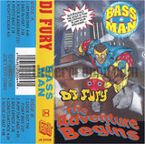 DJ Fury: Bass Man Chapter One: The Adventure Begins: Cassette