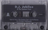 DJ Jubilee: D.J Jubilee & The Cartoon Crew: Cassette