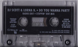 DJ Scott & Lorna B: Do You Wanna Party: Casette Single