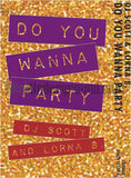 DJ Scott & Lorna B: Do You Wanna Party: Casette Single