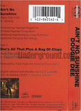Dougie Dee: Ain't No Sunshine/She's All That Plus A Bag Of Chips: Cassette Single