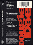 Dougie Dee: Do Ya Wanna Ride/You're My Kinda Lady/She's All That: Cassette Single