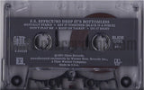 F.S. Effect: So Deep It's Bottomless: Cassette