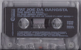 Fat Joe Da Gangsta: The Shit Is Real/You Must Be Out Of Your Fuckin' Mind: Cassette Single