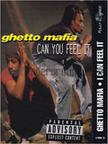 Ghetto Mafia: I Can Feel It/I Got Yay: Cassette Single