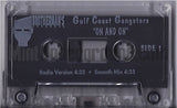 Gulf Coast Gangsters: On And On: Cassette Single