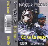 Havoc & Prodeje: G'z On Da Move: Cassette Single