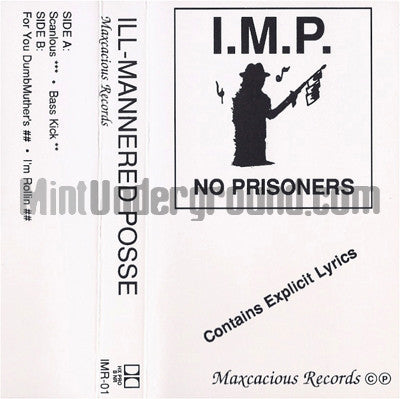 稀少　I.M.P / NO PRISONERS I.M.P./Ill Mannered Posse: No Prisoners: Cassette – Mint Underground