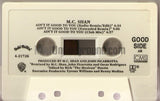 MC Shan: Ain't It Good To You: Cassette Single
