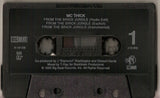 MC Thick: From The Brick Jungle: Cassette Single