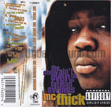 MC Thick: The Show Ain't Over Till The Fatman Swings: Cassette