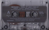 Mhisani: Call It Like I See It: Cassette