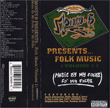 Money-B Presents: Folk Music (Volume 1): Cassette