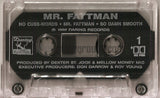 Mr. Fattman: Nooooo Cuss Words: Cassette Single