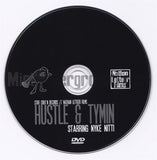 Nyke Nitti/Nyke Loc: Hustle & Tymin: DVD