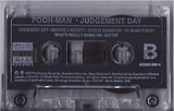 Pooh-Man (M.C. Pooh/MC Pooh): Judgement Day: Cassette