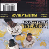 Positively Black: Positively Black: Cassette