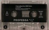 Professa "Q"/Professa Q: Stop Looking Down/Island Side Speak: Cassette Single