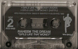 Raheem The Dream: Girls Like That Money/Knock'em Out The Box Remix: Cassette Single