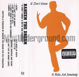 Raheem The Dream: U Don't Know U Betta Ask Somebody: Cassette