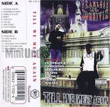 Skanless-N-Konnivin: Till We Meet Again: Cassette