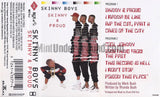 Skinny Boys: Skinny & Proud: Cassette