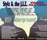 Stylz & The J.I.Z.: Party All Nite: Cassette Single