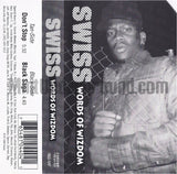 Swiss: Words Of Wizdom: Cassette