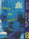 The Chill Deal Boyz: Rock The House: Cassette Single