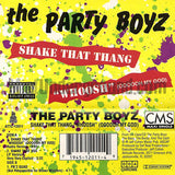 The Party Boyz: Shake That Thang "Woosh"/PB Quad: Cassette Single