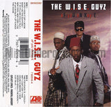 The W.I.S.E. Guyz: eF yoU eN Kay E: Cassette