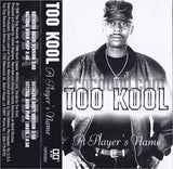 Too Kool: A Player's Name EP: Cassette