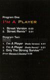Too Short: I'm A Player/Only The Strong Survive: Cassette Single