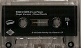 Too Short: I'm A Player/Only The Strong Survive: Cassette Single