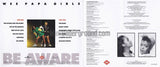 Wee Papa Girls: Be Aware: Cassette