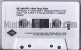 Wee Papa Girls: Be Aware: Cassette